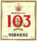 FUNDADA EN 1882 BRANDY DE JEREZ 103 SOLERA OSBORNE