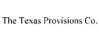 THE TEXAS PROVISIONS CO.