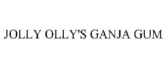 JOLLY OLLY'S GANJA GUM
