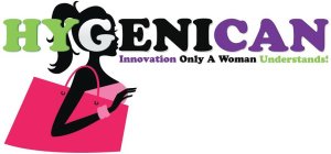 HYGENICAN INNOVATION ONLY A WOMAN UNDERSTANDS!
