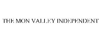 THE MON VALLEY INDEPENDENT