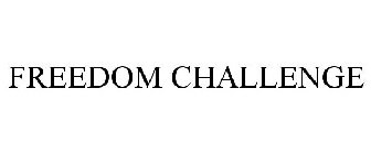 FREEDOM CHALLENGE