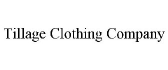 TILLAGE CLOTHING COMPANY