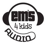 EM'S 4 KIDS AUDIO
