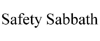 SAFETY SABBATH