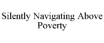 SILENTLY NAVIGATING ABOVE POVERTY