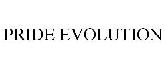 PRIDE EVOLUTION