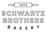 1973 SCHWARTZ BROTHERS BAKERY