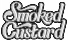 SMOKED CUSTARD
