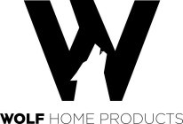 W WOLF HOME PRODUCTS