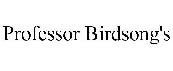 PROFESSOR BIRDSONG'S