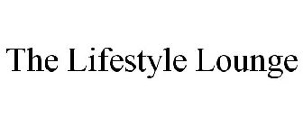 THE LIFESTYLE LOUNGE