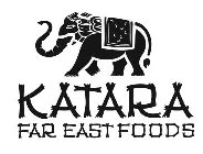 KATARA FAR EAST FOODS