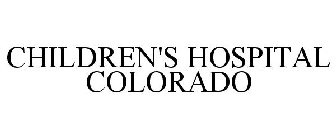 CHILDREN'S HOSPITAL COLORADO