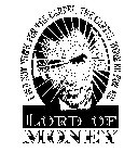 LORD OF MONEY I DID NOT WORK FOR THE CARTEL, THE CARTEL WORKED FOR ME