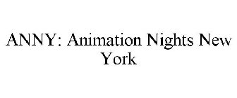 ANNY ANIMATION NIGHTS NEW YORK