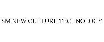 SM NEW CULTURE TECHNOLOGY