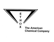 ETHOX THE AMERICAN CHEMICAL COMPANY