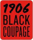 1906 BLACK COUPAGE