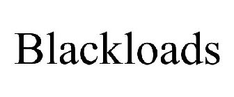 BLACKLOADS