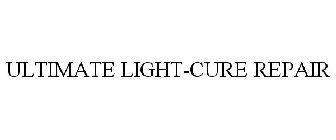 ULTIMATE LIGHT-CURE REPAIR