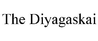 THE DIYAGASKAI