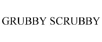 GRUBBY SCRUBBY