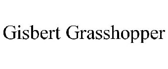 GISBERT GRASSHOPPER