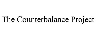 THE COUNTERBALANCE PROJECT