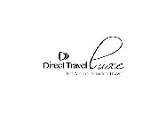 DT DIRECT TRAVEL LUXE THE ART OF TAILORED TRAVEL