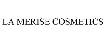 LA MERISE COSMETICS