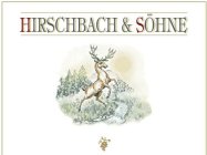 HIRSCHBACH & SÖHNE