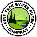 · · PINE TREE WATER FILTER COMPANY · ·