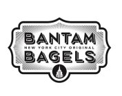 BANTAM BAGELS NEW YORK CITY ORIGINAL