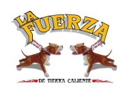 LA FUERZA DE TIERRA CALIENTE
