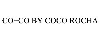 CO+CO BY COCO ROCHA