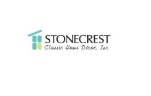 STONECREST CLASSIC HOME DECOR, INC