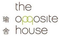 THE OPPOSITE HOUSE