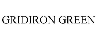 GRIDIRON GREEN
