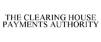 THE CLEARING HOUSE PAYMENTS AUTHORITY
