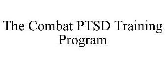 THE COMBAT PTSD TRAINING PROGRAM