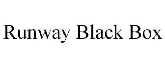 RUNWAY BLACK BOX