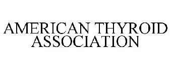 AMERICAN THYROID ASSOCIATION