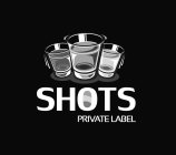 SHOTS PRIVATE LABEL