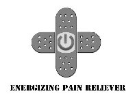 ENERGIZING PAIN RELIEVER