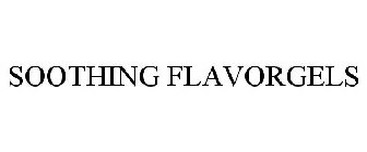 SOOTHING FLAVORGELS