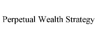 PERPETUAL WEALTH STRATEGY