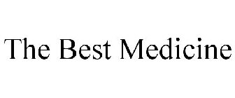 THE BEST MEDICINE