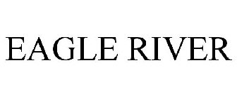 EAGLE RIVER