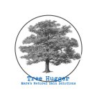 TREE HUGGER MARA'S NATURAL SKIN SOLUTIONS